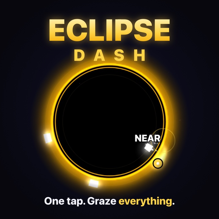 Eclipse Dash: a glowing eclipse ring with the tagline One tap. Graze everything.